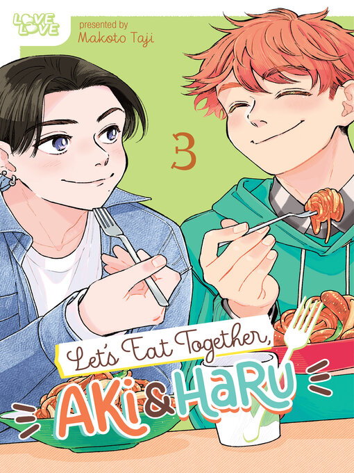 Title details for Let's Eat Together, Aki and Haru, Volume 3 by Makoto Taji - Wait list